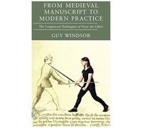 From Medieval Manuscript To Modern Practice
