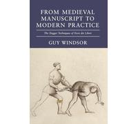 From Medieval Manuscript to Modern Practice: the Dagger Techniques of Fiore dei Liberi