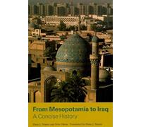 From Mesopotamia to Iraq: A Concise History