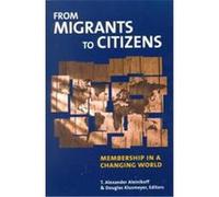 From Migrants to Citizens