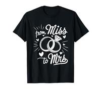 from Miss to Mrs Bague de fiançailles pour Enterrement de Vie de Jeune Fille T-Shirt