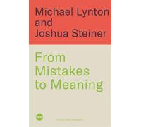 From Mistakes to Meaning: Owning Your Past So It Doesn't Own You