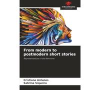 From modern to postmodern short stories: Representations of the feminine