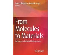 From Molecules To Materials
