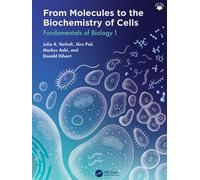 From Molecules to the Biochemistry of Cells Fundamentals of Biology 1 - Julia A. Vorholt - CRC Press - ebook (ePub) - Livre