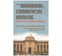 From Monobank To Commercial Banking: Financial Sector Reforms In Vietnam