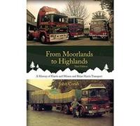 From Moorlands to Highlands: A History of Harris & Miners and Brian Harris Transport - [Version Originale] Inconnu (Auteur)