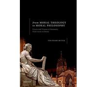 From Moral Theology To Moral Philosophy