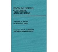 From Museums, Galleries, and Studios, Art Reference Collection David Culbert (Auteur)