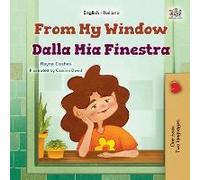 From My Window (English Italian Bilingual Kids Book)