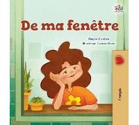 From My Window (French Kids Book)
