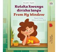 From My Window (Swahili English Bilingual Kids Book)