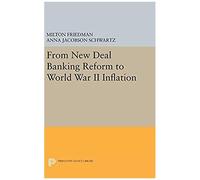 From New Deal Banking Reform To World War Ii Inflation