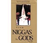 From Niggas to Gods
