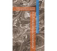 From Nobody to Somebody: How to Upgrade Your Life from Zero Code to Mastery Program