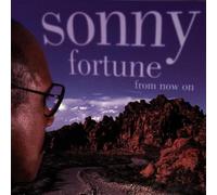 From Now on by Sonny Fortune