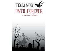 From Now Until Forever