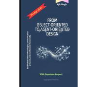 From Object-Oriented to Agent-Oriented Design