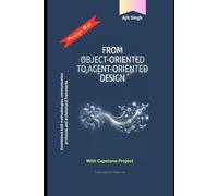 From Object-Oriented to Agent-Oriented Design