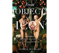 From Object to Icon: The Struggle for Spiritual Vision in a Pornographic World