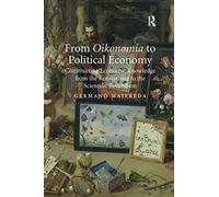 From Oikonomia To Political Economy
