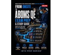 FROM OMSITE TO ABOMS QE: Board-style OMS review with five teaching-first 100-question practice tests