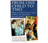 From One Child to Two Judy Dunn (Auteur)