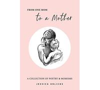 From One Mom To A Mother