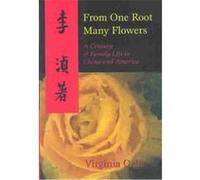 From One Root Many Flowers Virginia Li (Auteur)