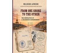 FROM ONE SHORE TO THE OTHER: THE GEOPOLITICS OF A DELIBERATE ESTRANGEMENT