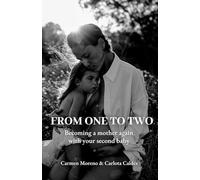 From One to Two: Becoming a mother again with your second baby