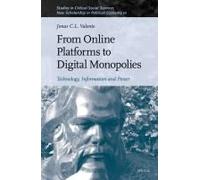 From Online Platforms To Digital Monopolies