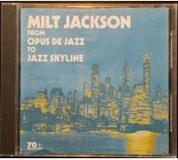 From Opus De Jazz To Jazz Skyline