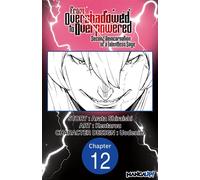 From Overshadowed to Overpowered: Second Reincarnation of a Talentless Sage #012 - Arata Shiraishi - Manga UP! - ebook (ePub illustré) - Livre