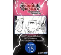 From Overshadowed to Overpowered: Second Reincarnation of a Talentless Sage #015 - Arata Shiraishi - Manga UP! - ebook (ePub illustré) - Livre