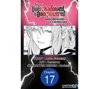 From Overshadowed to Overpowered: Second Reincarnation of a Talentless Sage #017 - Arata Shiraishi - Manga UP! - ebook (ePub illustré) - Livre