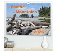 From Pacific to the Mountains 2026 (High Quality Premium Wall Calendar 2026 DIN A2 landscape),CALVENDO 12 Month Wall Calendar: Some of the most beautiful places of the Pacific Northwest
