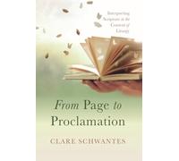 From Page to Proclamation: Interpreting Scripture in the Context of Liturgy