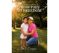 FROM PAIN TO FREEDOM: DEVOTIONAL FOR YOU
