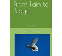 From Pain to Prayer: Walking in my Purpose