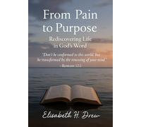 From Pain to Purpose: Rediscovering Life in God’s Word