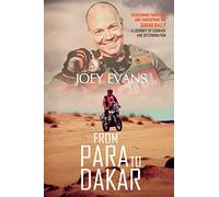 From Para to Dakar: Overcoming Paralysis and Conquering the Dakar Rally