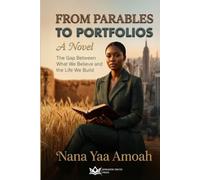 From Parables to Portfolios: The Gap Between What We Believe And The Life We Build