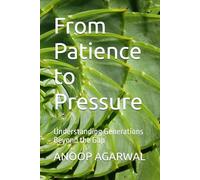 From Patience to Pressure: Understanding Generations Beyond the Gap