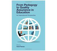 From Pedagogy To Quality Assurance In Education