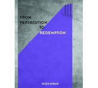 From Persecution to Redemption: The Memoirs of Five Years in Evin Prison