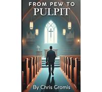 From Pew To Pulpit: Navigating Your First Year In Ministry As A Pastor