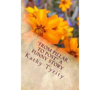 "From Pillar To Post" A Funny Story: "The Mission Of Maggie McBride"