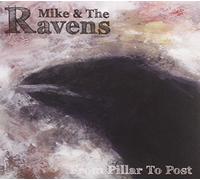 From Pillar to Post by Mike & the Ravens