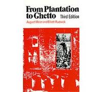 FROM PLANTATION TO GHETTO